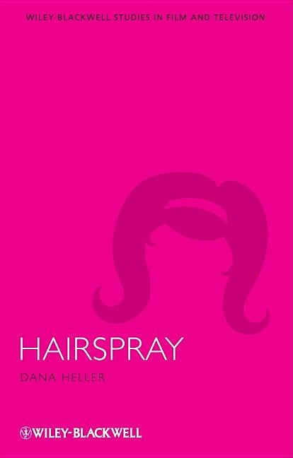 Hairspray by Heller, Dana