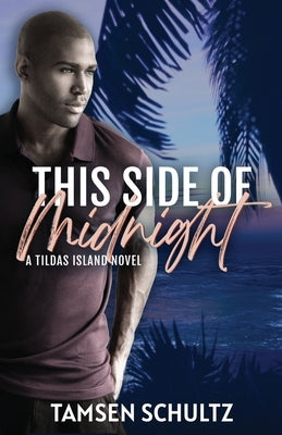 This Side of Midnight by Schultz, Tamsen