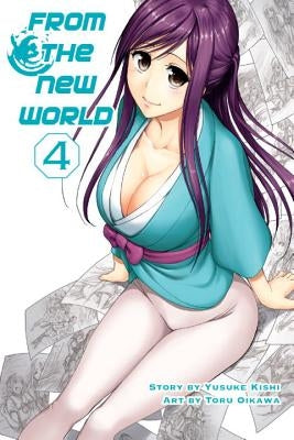 From the New World, Volume 4 by Kishi, Yusuke