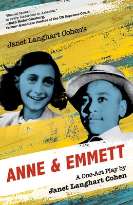 Janet Langhart Cohen's Anne & Emmett: A One-Act Play by Anne & Emmett LLC