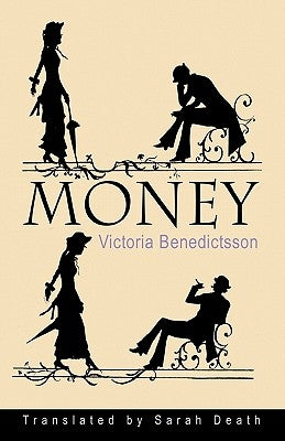 Money by Benedictsson, Victoria