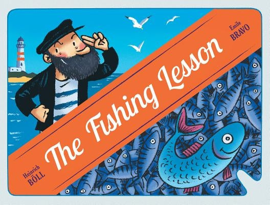 The Fishing Lesson by Böll, Heinrich