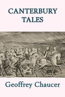 Canterbury Tales by Chaucer, Geoffrey