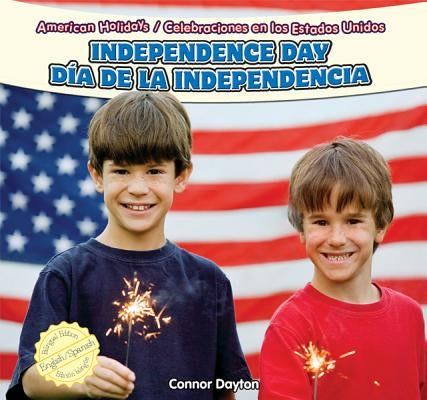 Independence Day / Día de la Independencia by Dayton, Connor