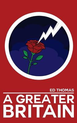 A Greater Britain by Thomas, Ed