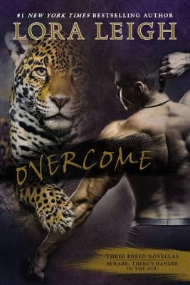 Overcome by Leigh, Lora