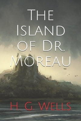 The Island of Dr. Moreau (Official Edition) by Classics, Templeton