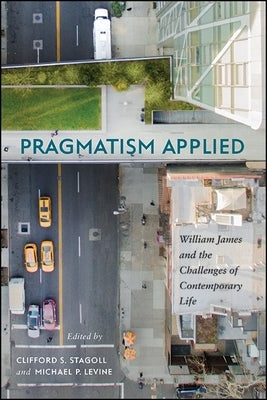 Pragmatism Applied by Stagoll, Clifford S.