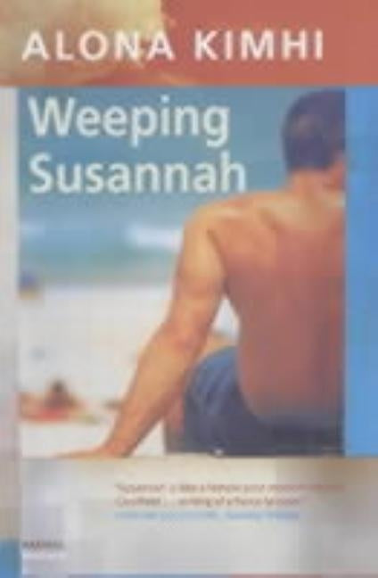 Weeping Susannah by Kimhi, Alona