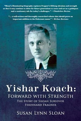 Yishar Koach: Forward with Strength by Sloan, Susan