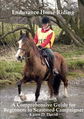 Endurance Horse Riding by David, Karen D.