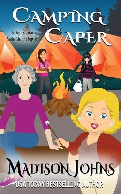 Camping Caper by Johns, Madison