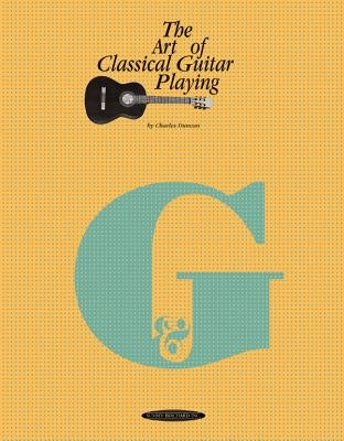 Art of Classical Guitar Playing by Duncan, Charles