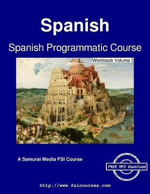 Spanish Programmatic Course - Workbook Volume 2 by Arbelaez, Vicente