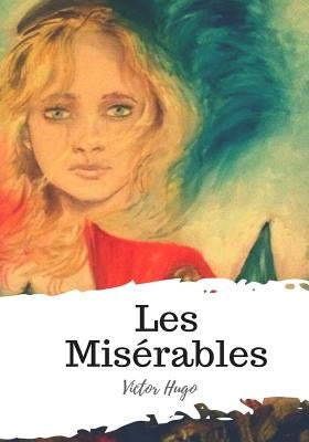 Les Miserables by Hapgood, Isabel Florence