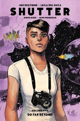 Shutter Volume 5: So Far Beyond by Keatinge, Joseph