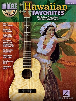 Hawaiian Favorites: Ukulele Play-Along Volume 3 by Hal Leonard Corp