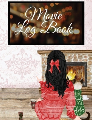 Movie Log Book: Hallmark Holiday Movie Watching Notebook - All I Want To Do Is Stay in My Pajamas & Pet My Cat - Funny Gift For Thanks by Harvest, Maple