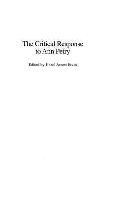 The Critical Response to Ann Petry by Ervin, Hazel A.