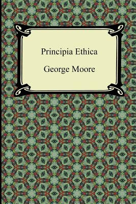 Principia Ethica by Moore, George