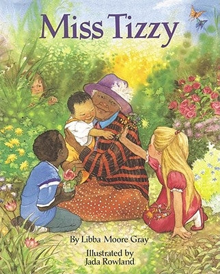 Miss Tizzy by Gray, Libba Moore