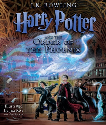 Harry Potter and the Order of the Phoenix: The Illustrated Edition (Harry Potter, Book 5) (Illustrated Edition) by Rowling, J. K.