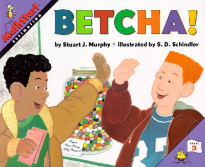 Betcha! by Murphy, Stuart J.