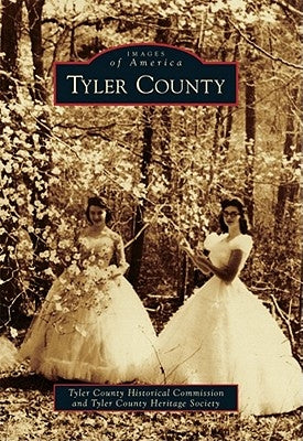 Tyler County by Tyler County Historical Commission