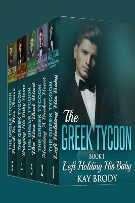 The Greek Tycoon GIANT PRINT: A Billionaire New Adult Romance Short Story BOOKS 1-5 by Brody, Kay