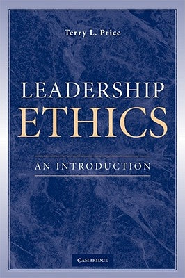 Leadership Ethics: An Introduction by Price, Terry L.