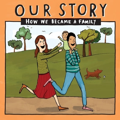 Our Story - How We Became a Family (5): Mum & dad families who used surrogacy - single baby by Donor Conception Network