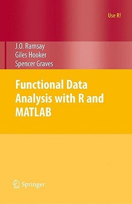 Functional Data Analysis with R and MATLAB by Ramsay, James