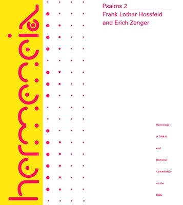 Psalms 2: A Commentary on Psalms 51-100 by Baltzer, Klaus