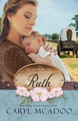 Ruth by McAdoo, Caryl