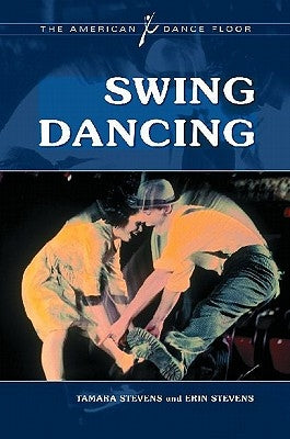 Swing Dancing by Stevens, Tamara