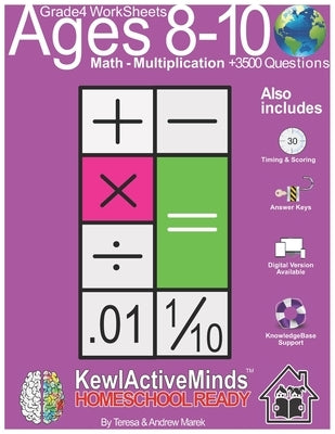 Grade 4 Worksheets - Math Multiplication, HomeSchool Ready +3500 Questions: Includes Timing & Scoring, Answer Keys, Knowledgebase Support by Marek, Andrew