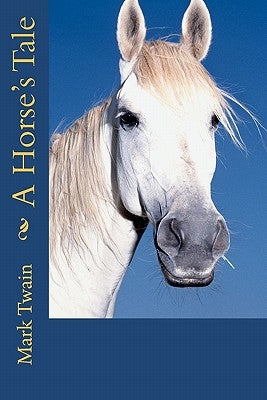 A Horse's Tale by Thomas, Tom