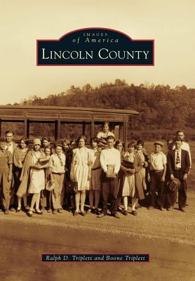 Lincoln County by Triplett, Ralph D.