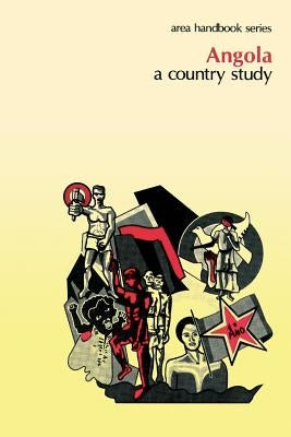 Angola: A Country Study by Collelo, Thomas