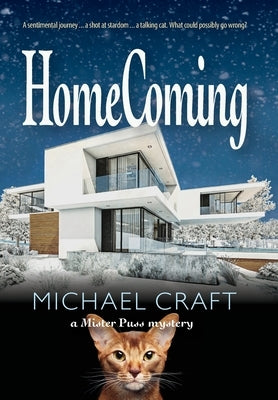 HomeComing: A Mister Puss Mystery by Craft, Michael