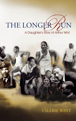 The Longer Run by Wint, Valerie