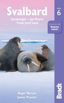 Svalbard: Spitsbergen, Jan Mayen, Franz Josef Land by Umbreit, Andreas