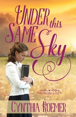 Under This Same Sky by Roemer, Cynthia