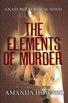 The Elements of Murder by Howard, Amanda