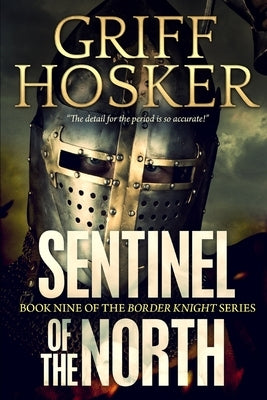Sentinel of the North by Hosker, Griff