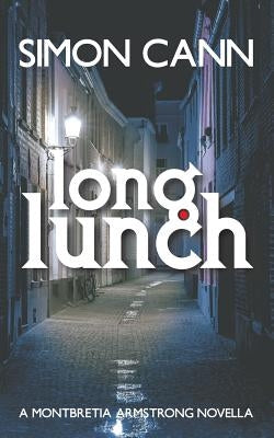 Long Lunch by Cann, Simon