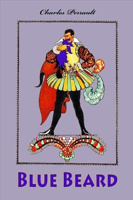 Blue Beard by Perrault, Charles