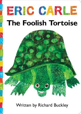 The Foolish Tortoise by Buckley, Richard
