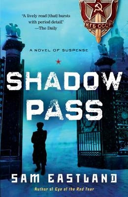Shadow Pass by Eastland, Sam
