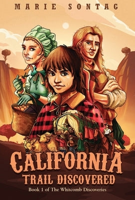California Trail Discovered by Sontag, Marie